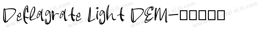 Deflagrate Light DEM字体转换